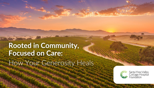 Landscape of farm fields on the central coast with text 'Rooted in community, focused on care: how your generosity heals'