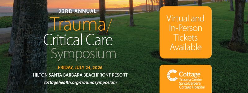 Cottage Health Trauma/Critical Care Symposium